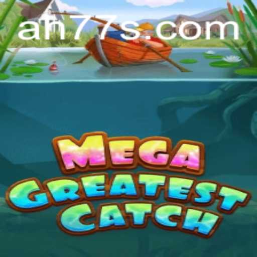 Dive into MegaGreatestCatch: A Thrilling Adventure